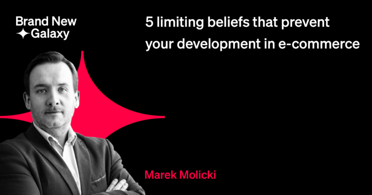 5 limiting beliefs that prevent your development in e-commerce